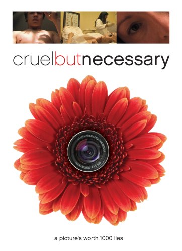 CRUEL BUT NECESSARY