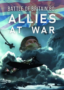 BATTLE OF BRITAIN 80: ALLIES AT WAR [DVD]