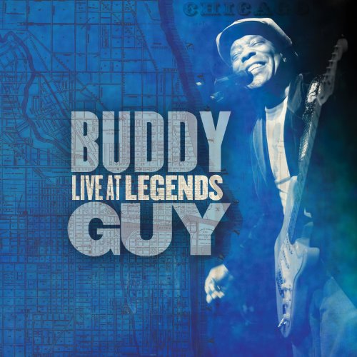 BUDDY GUY - LIVE AT LEGENDS