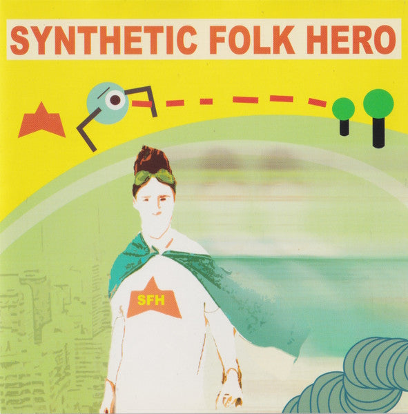 SYNTHETIC FOLK HERO  - ST