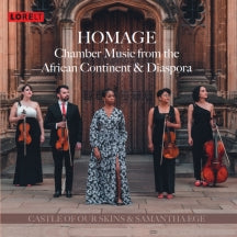 CASTLE OF OUR SKINS & SAMANTHA EGE - HOMAGE: CHAMBER MUSIC FROM THE AFRICAN CONTINENT & DIASPORA [CD]