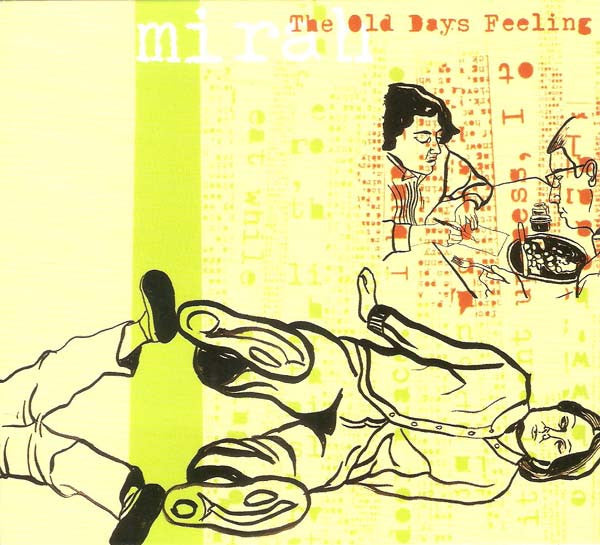 MIRAH  - OLD DAYS FEELING