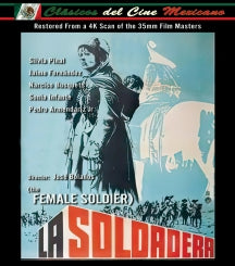 LA SOLDADERA (SPANISH LANGUAGE VERSION) [4K RESTORATION] [BLU-RAY]