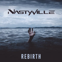 NASTYVILLE - REBIRTH [CD]