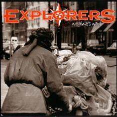 EXPLORERS  - WE ALWAYS WANT