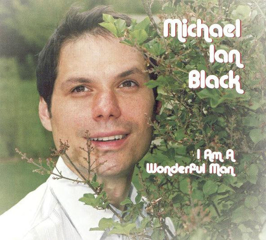 BLACK, MICHAEL IAN  - I'MA WONDERFUL MAN