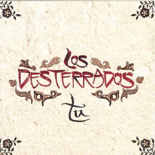 LOS DESTERRADOS  - TU