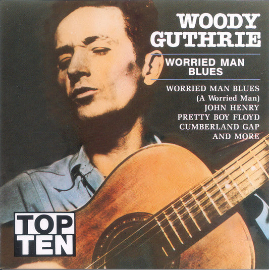 GUTHRIE, WOODY  - WORRIED MAN BLUES: BEST OF