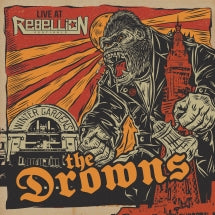 THE DROWNS - LIVE AT REBELLION [LP]