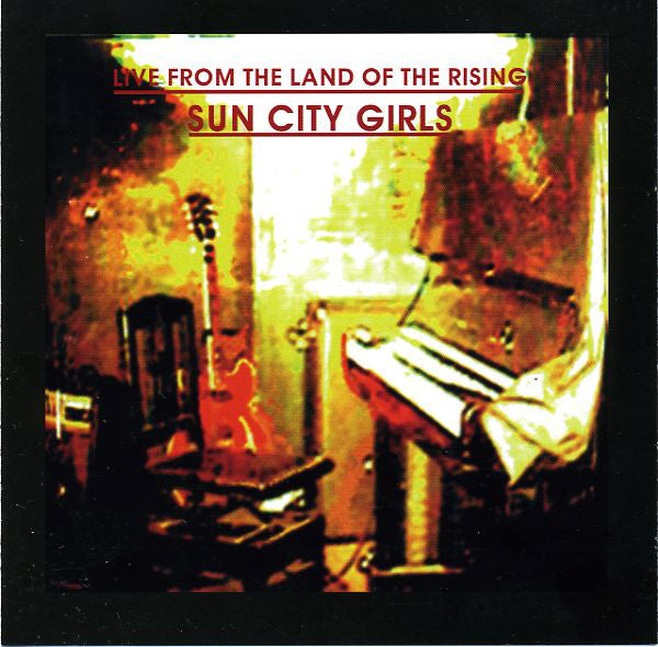 SUN CITY GIRLS  - LIVE FROM THE LAND OF THE RISING