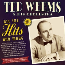 TED WHEEMS & HIS ORCHESTRA - ALL THE HITS AND MORE 1923-48 [CD]