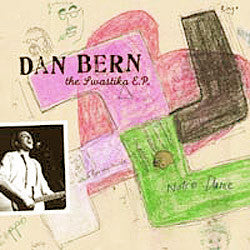 BERN, DAN  - SWASTIKA E.P. (EP)