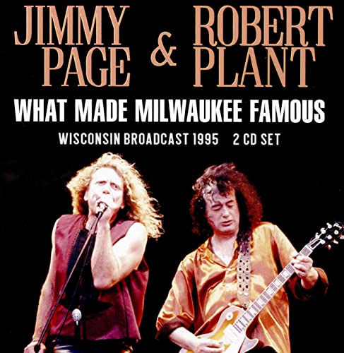 PAGE & PLANT - WHAT MADE MILWAUKEE FAMOUS