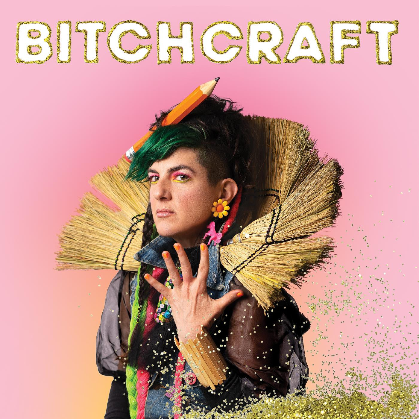 BITCH - BITCHCRAFT
