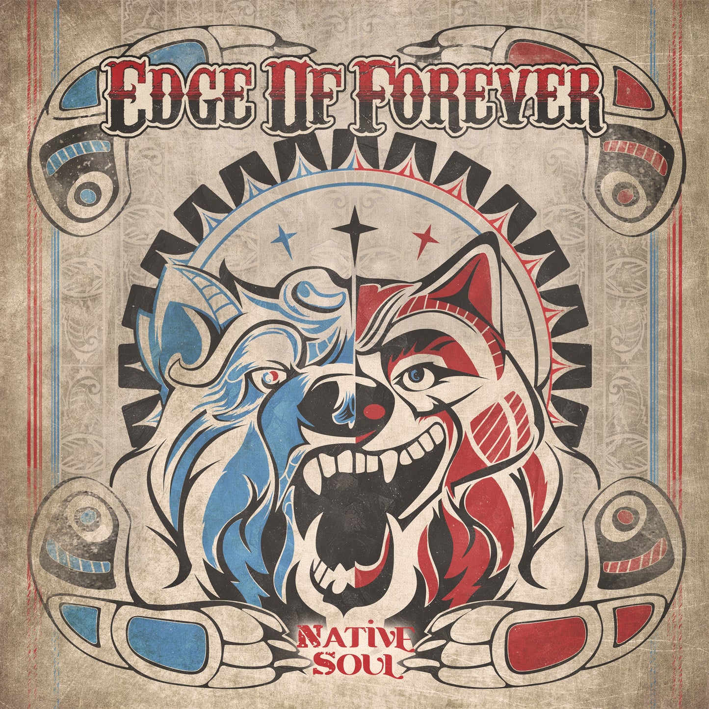 EDGE OF FOREVER  - NATIVE SOUL