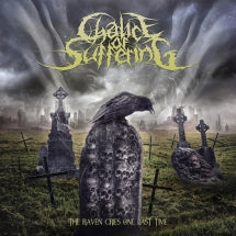 CHALICE OF SUFFERING - THE RAVEN CRIES ONE LAST TIME [CD]