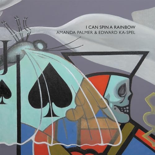 AMANDA PALMER & EDWARD KA-SPEL - I CAN SPIN A RAINBOW (VINYL)