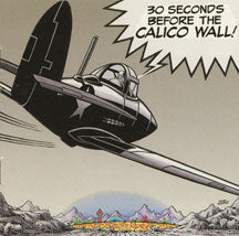 30 SECONDS BEFORE THE CALICO WALL [CD]