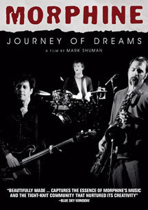 MORPHINE - JOURNEY OF DREAMS [DVD]