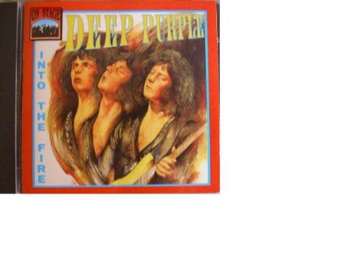 DEEP PURPLE - INTO THE FIRE