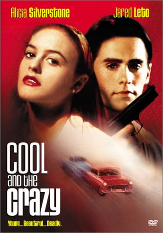 COOL AND THE CRAZY