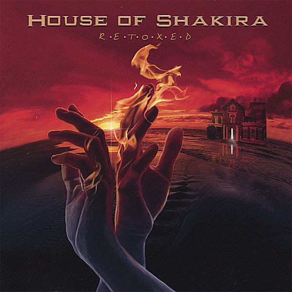 HOUSE OF SHAKIRA  - RETOXED