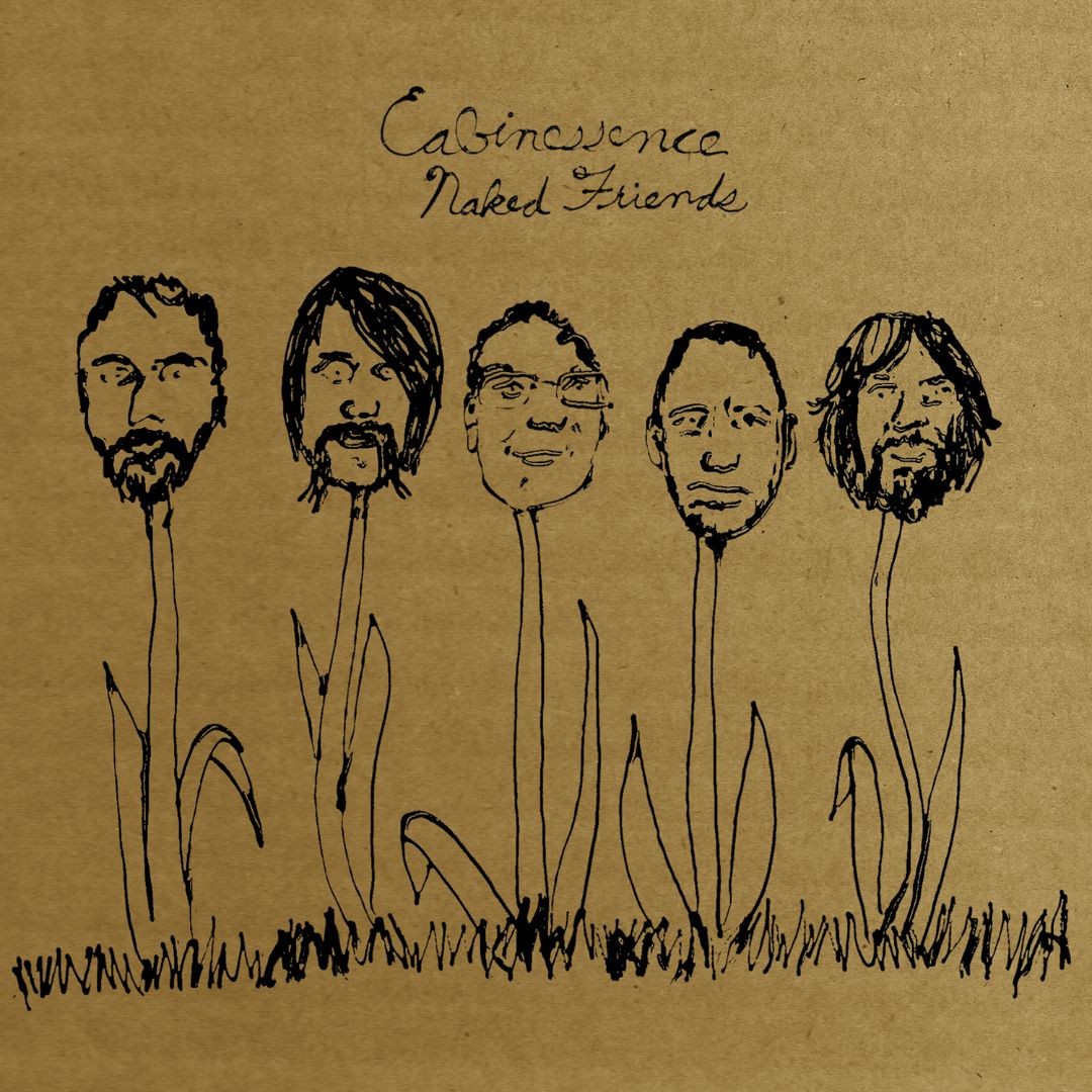 CABINESSENCE  - NAKED FRIENDS