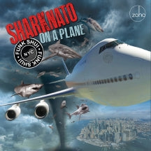 FUNK SHUI N Y C - SHARK NATO ON A PLANE [CD]