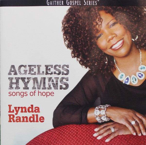 RANDLE, LYNDA  - AGELESS HYMNS: SONGS OF JOY