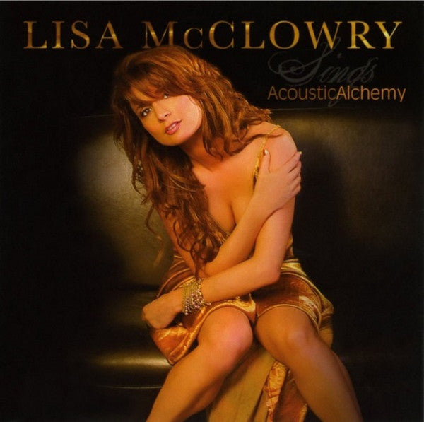 MCCLOWRY, LISA  - SINGS ACOUSTIC ALCHEMY