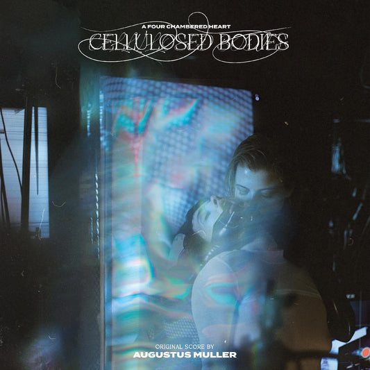 MULLER, AUGUSTUS [BOY HARSHER] - CELLULOSED BODIES