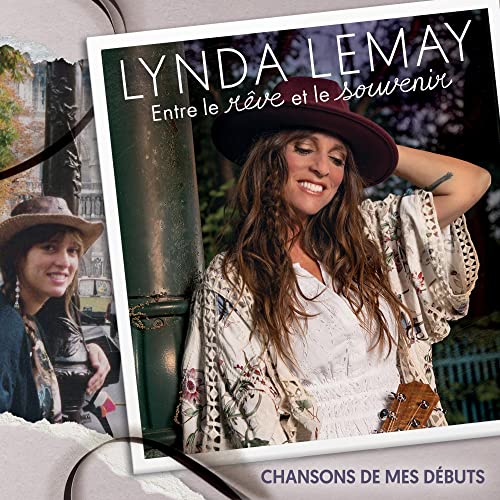 LYNDA LEMAY - ENTRE LE REVE ET LE SOUVENIR (CHANSONS DE MES DEBUTS) (CD)
