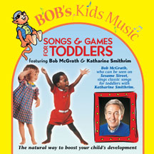 BOB MCGRATH & K SMITHRIM - SONGS & GAMES FOR TODDLERS [CD]