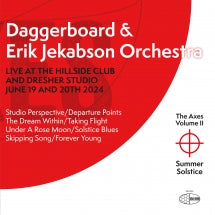DAGGERBOARD & ERIK JEKABSON ORCHESTRA - THE AXES VOLUME II: SUMMER SOLSTICE [CD]