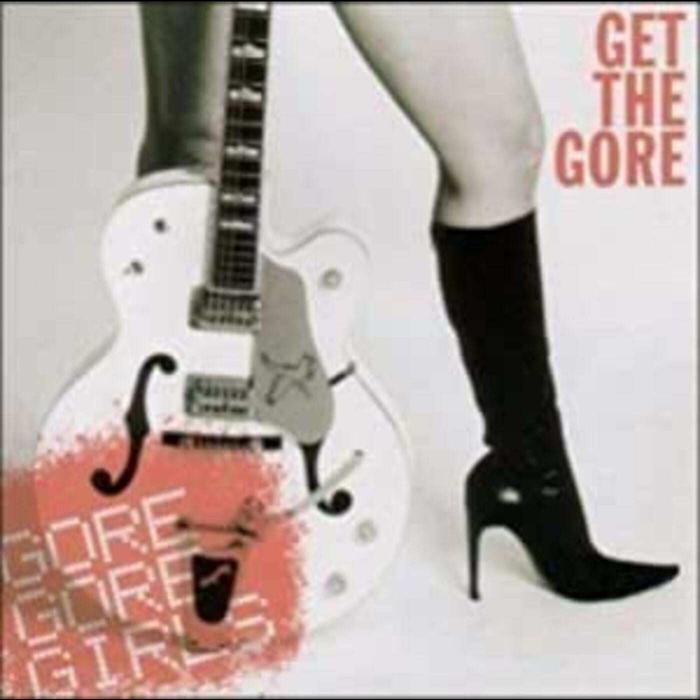 GORE GORE GIRLS - GET THE GORE