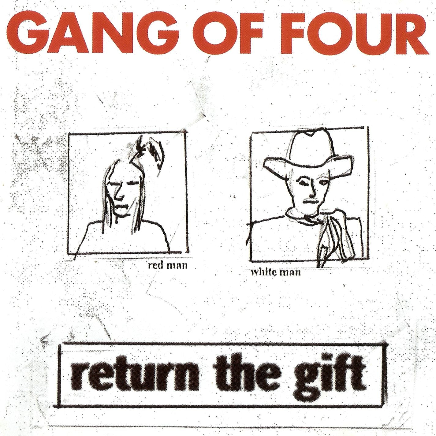 GANG OF FOUR  - RETURN THE GIFT (2CDS)