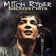RYDER, MITCH - MITCH RYDER/GREATEST HITS