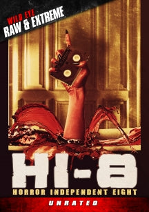 HI-8: HORROR INDEPENDENT EIGHT [DVD]