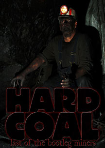 HARD COAL: LAST OF THE BOOTLEG MINERS [DVD]