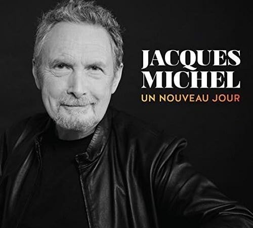JACQUES MICHEL - UN NOUVEAU JOUR (CD)