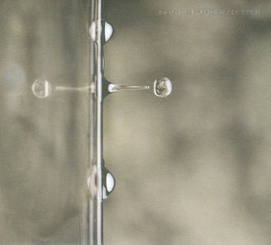 CHURCH  - FURTHER DEEPER