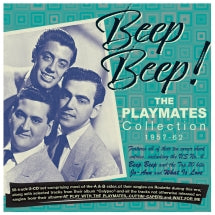 THE PLAYMATES - BEEP BEEP! THE PLAYMATES COLLECTION 1957-62 [CD]