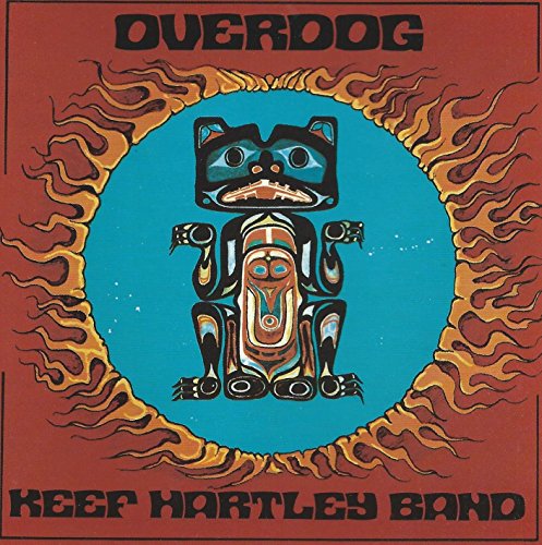 HARTLEY, KEEF BAND - OVERDOG
