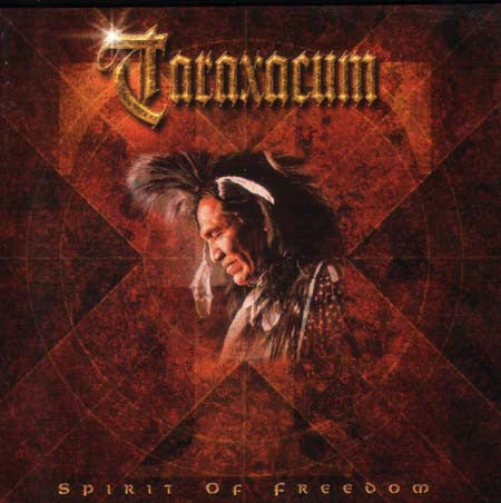 TARAXACUM  - SPIRIT OF FREEDOM