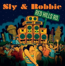 SLY & ROBBIE - RED HILLS ROAD [LP]