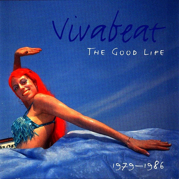 VIVABEAT  - GOOD LIFE :1979-1986