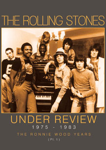 ROLLING STONES - UNDER REVIEW 1975-1983: THE RONNIE WOOD YEARS PART 1 [DVD]