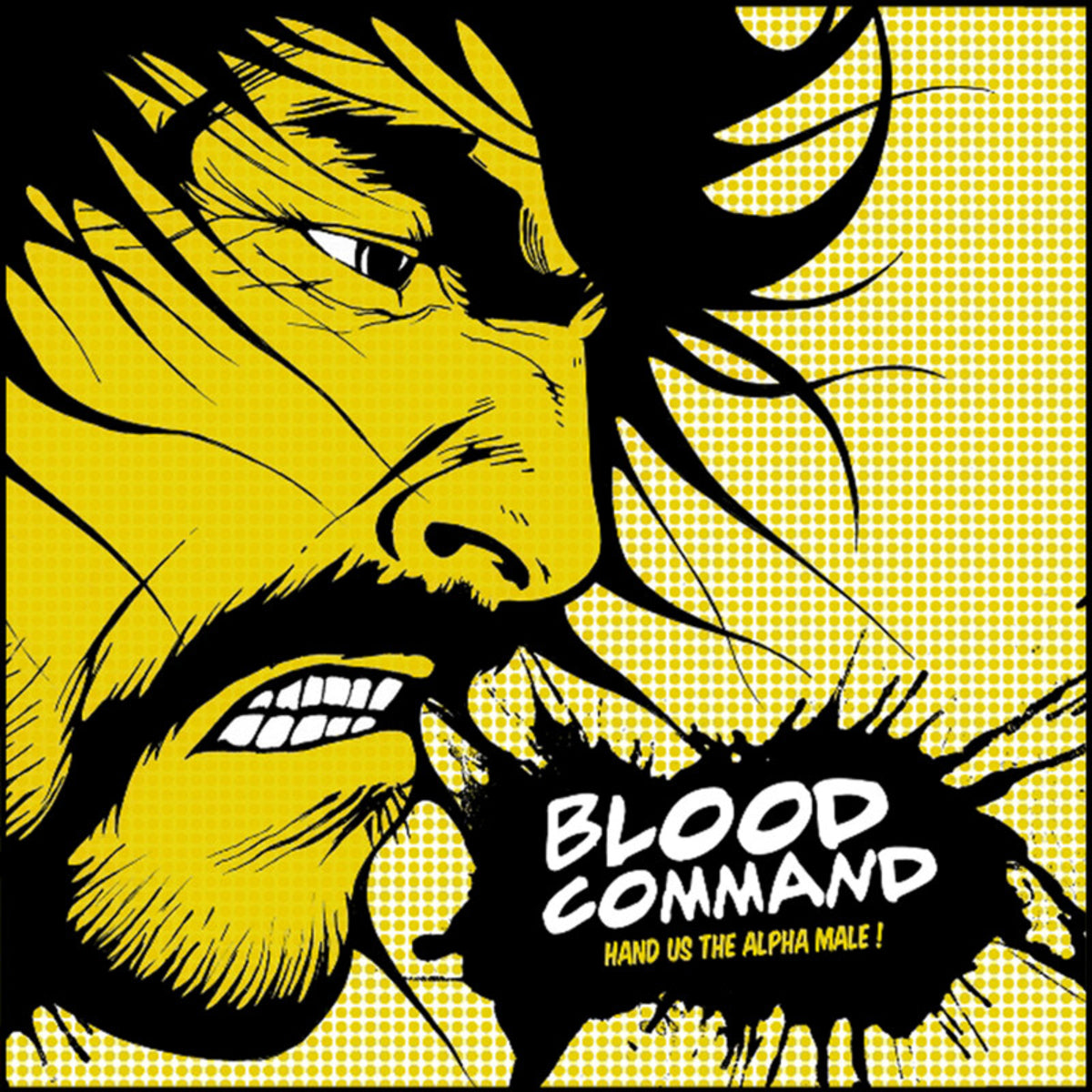 BLOOD COMMAND  - HAND US THE ALPHA MALE