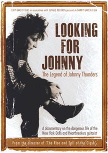 JOHNNY THUNDERS - LOOKING FOR JOHNNY: THE LEGEND OF JOHNNY THUNDERS [DVD]