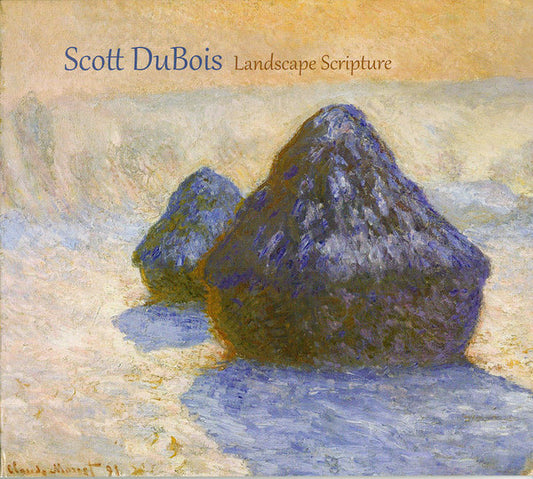 DUBOIS, SCOTT  - LANDSCAPE SCRIPTURE